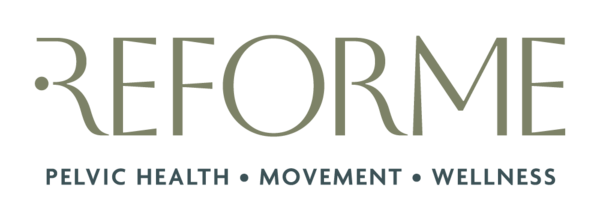 Reforme Pelvic Health, Movement, & Wellness